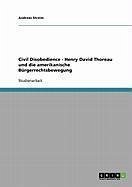 Civil Disobedience - Henry David Thoreau und die amerikanische Bürgerrechtsbewegung (eBook, ePUB)