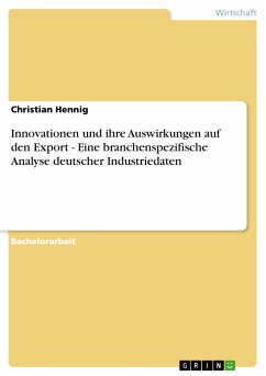 Innovationen und ihre Auswirkungen auf den Export - Eine branchenspezifische Analyse deutscher Industriedaten (eBook, ePUB)