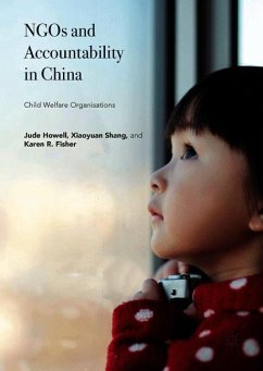 NGOs and Accountability in China - Howell, Jude;Shang, Xiaoyuan;Fisher, Karen R.