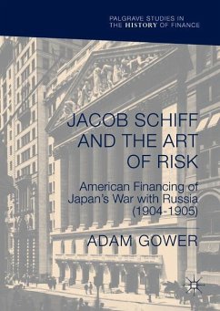 Jacob Schiff and the Art of Risk - Gower, Adam