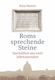 Roms sprechende Steine Roms sprechende Steine