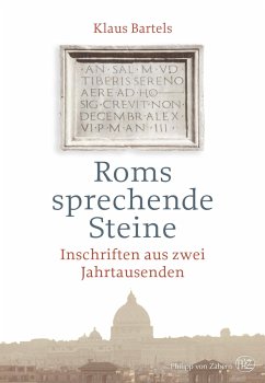 Roms sprechende Steine - Bartels-Schlüer, Annette