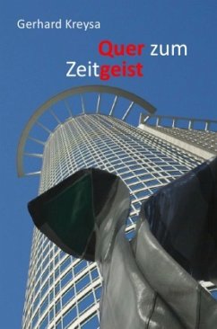 Quer zum Zeitgeist - Kreysa, Gerhard