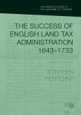 The Success of English Land Tax Administration 1643¿1733