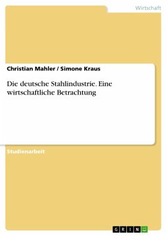 Die deutsche Stahlindustrie (eBook, ePUB) Die deutsche Stahlindustrie (eBook, ePUB)