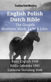 English Polish Dutch Bible - The Gospels - Matthew, Mark, Luke & John (eBook, ePUB)