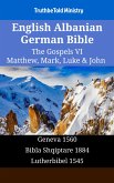 English Albanian German Bible - The Gospels VI - Matthew, Mark, Luke & John (eBook, ePUB)