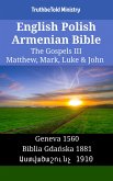 English Polish Armenian Bible - The Gospels III - Matthew, Mark, Luke & John (eBook, ePUB)