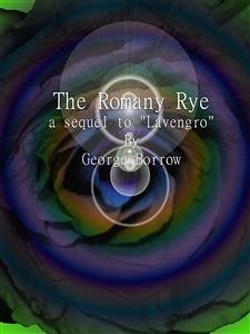 The Romany Rye (eBook, ePUB) - Borrow, George