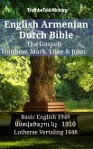 English Armenian Dutch Bible - The Gospels - Matthew, Mark, Luke & John (eBook, ePUB)