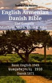 English Armenian Danish Bible - The Gospels - Matthew, Mark, Luke & John (eBook, ePUB)