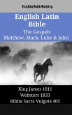 English Latin Bible - The Gospels - Matthew, Mark, Luke & John (eBook, ePUB)