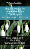 English Hungarian Armenian Bible - The Gospels - Matthew, Mark, Luke & John (eBook, ePUB)