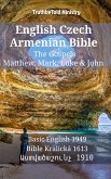 English Czech Armenian Bible - The Gospels - Matthew, Mark, Luke & John (eBook, ePUB)