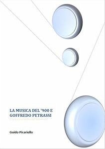 La Musica del '900 e Goffredo Petrassi (fixed-layout eBook, ePUB) - Picariello, Guido