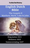 English Dutch Bible - The Gospels II - Matthew, Mark, Luke & John (eBook, ePUB)