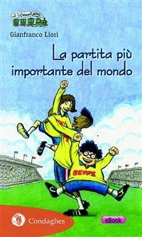 La partita più importante del mondo (eBook, ePUB) - Liori, Gianfranco