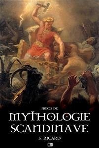 Précis de Mythologie Scandinave (eBook, ePUB) - Ricard, S.
