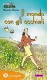 Il mondo con gli occhiali (eBook, ePUB)