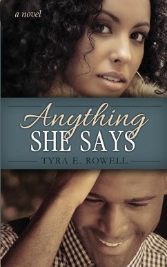 Anything She Says - Rowell, Tyra E.