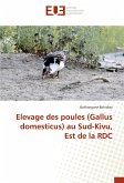 Elevage des poules (Gallus domesticus) au Sud-Kivu, Est de la RDC
