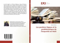 Les pardons légaux et la problématique de l'impunité en Haïti - Brutus, Rostonn