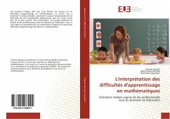 L'interprétation des difficultés d'apprentissage en mathématiques - Rajotte, Thomas;Germain, Marie-Paule;Beaudoin, Dominique