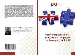 Forum shopping and EU competition law private enforcement in the UK - Tyulekov, Lyuben