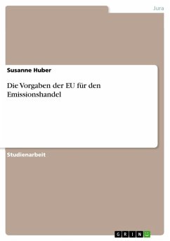 Die Vorgaben der EU für den Emissionshandel (eBook, ePUB) - Huber, Susanne