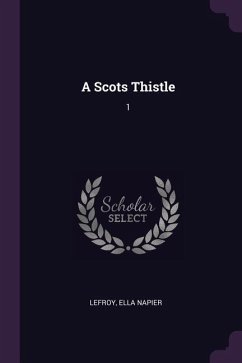 A Scots Thistle - Lefroy, Ella Napier