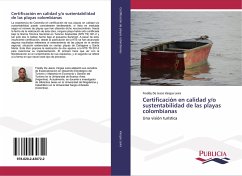 Certificación en calidad y/o sustentabilidad de las playas colombianas - Vargas Leira, Freddy De Jesús
