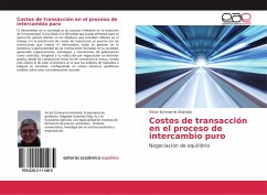 Costos de transacción en el proceso de intercambio puro - Echevarría Alvarado, Victor