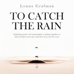 To Catch the Rain - Grafman, Lonny