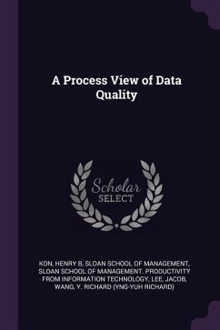 A Process View of Data Quality