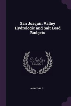San Joaquin Valley Hydrologic and Salt Load Budgets - Anonymous