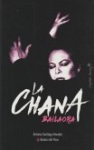 LA CHANA: BAILAORA