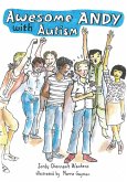 Awesome Andy with Autism Awesome Andy with Autism