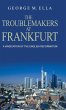 The Trouble-Makers At Frankfurt - Bild 1