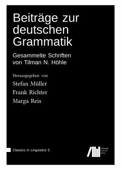 Beiträge zur deutschen Grammatik - Höhle, Tilman