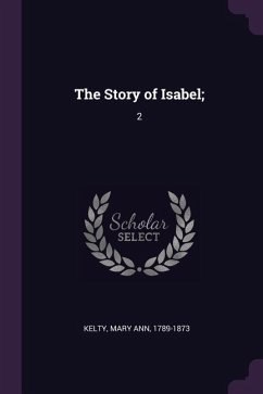 The Story of Isabel; The Story of Isabel;