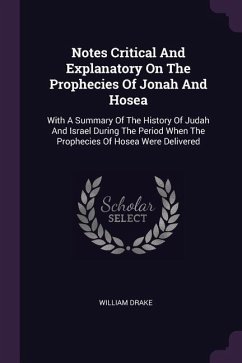 Notes Critical And Explanatory On The Prophecies Of Jonah And Hosea
