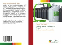 Indústrias de Biodiesel no Brasil: - Siqueira, Ivo Augusto Assumpção;Zapparoli, Irene Domenes