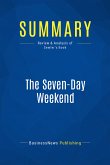 Summary: The Seven-Day Weekend (eBook, ePUB)