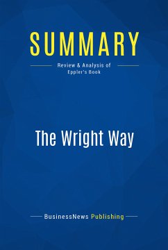 Summary: The Wright Way (eBook, ePUB) - BusinessNews Publishing