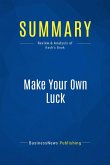 Summary: Make Your Own Luck (eBook, ePUB)