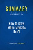 Summary: How to Grow When Markets Don't (eBook, ePUB)
