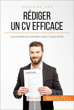 Rédiger un CV efficace (eBook, ePUB) - Latour, Pierre; 50minutes