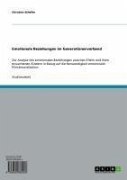 Emotionale Beziehungen im Generationenverband (eBook, ePUB) - Scheller, Christian