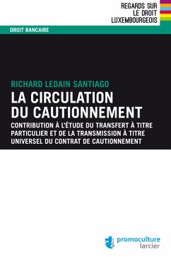 La circulation du cautionnement (eBook, ePUB) - Ledain Santiago, Richard