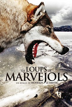 Les Loups de Marvejols (eBook, ePUB) - Le Dantec, Monique